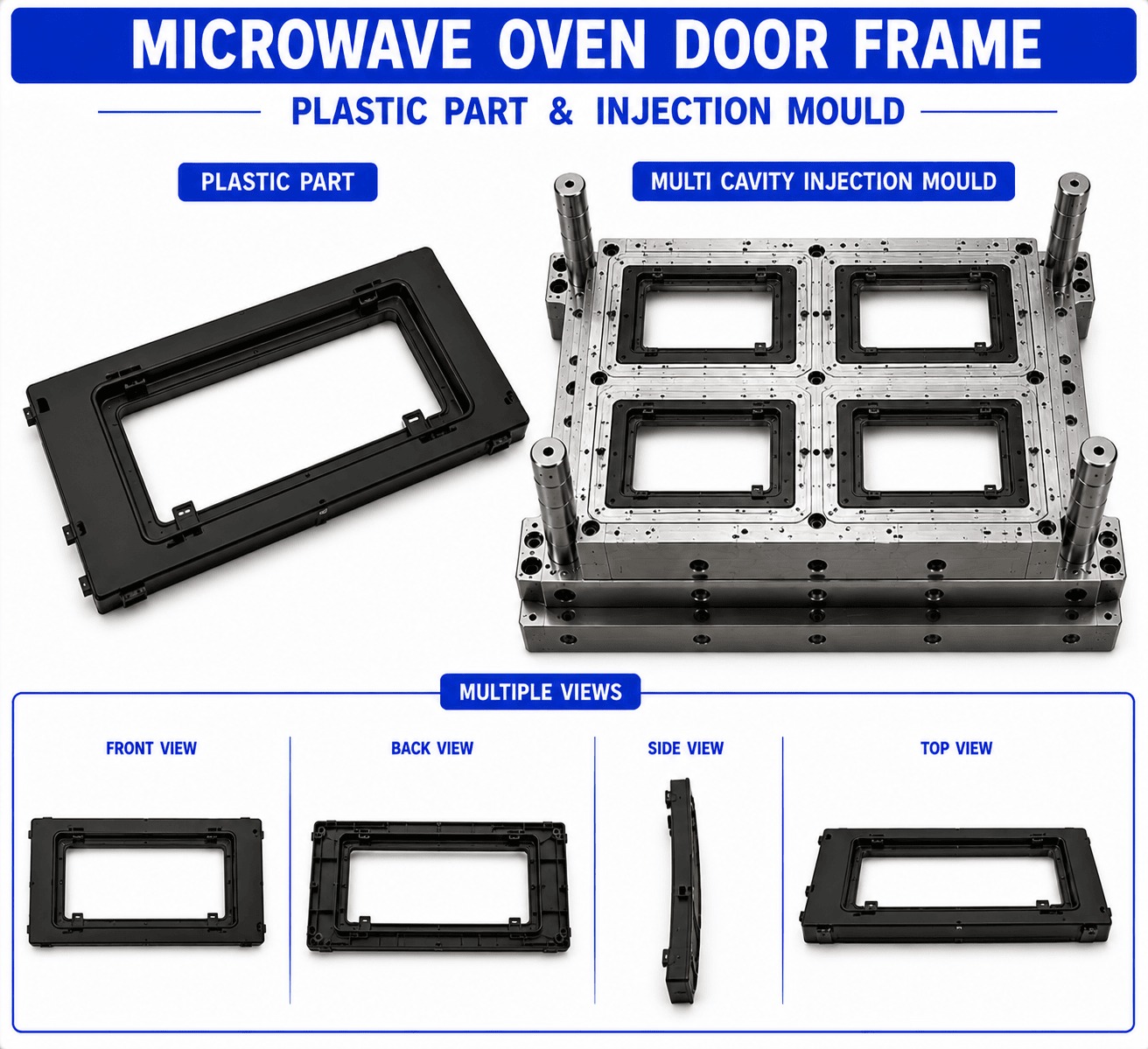 Microwave Oven Plastic Door Frame Mould and Moulding Services